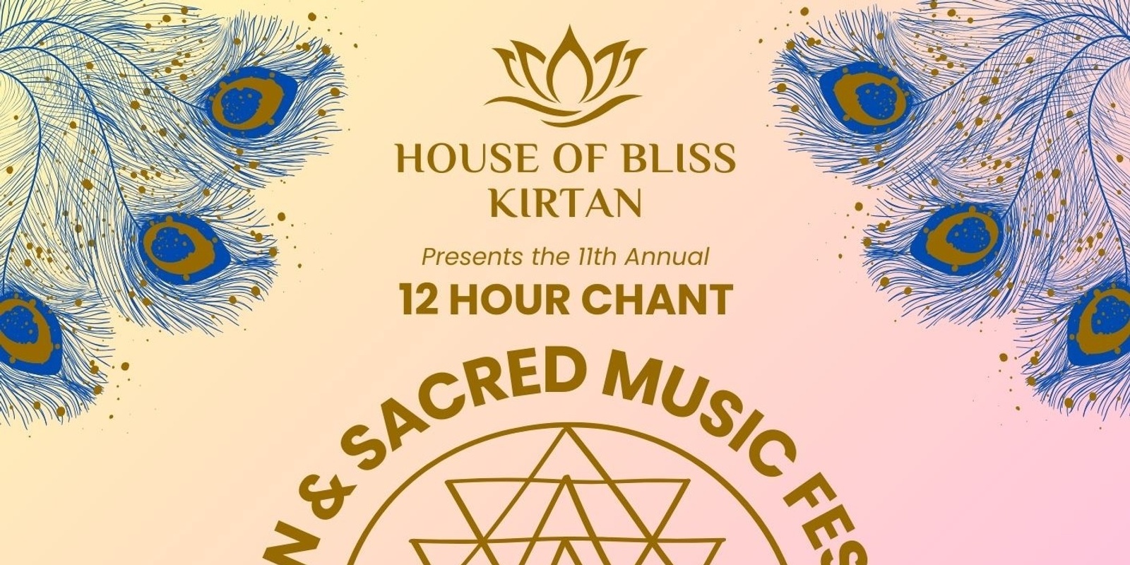 Banner image for 12 Hour Chant -Kirtan & Sacred Music Festival presented by House of bliss Kirtan 11th annual event 