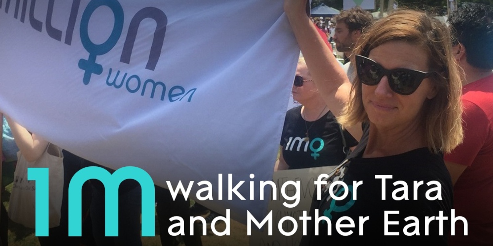 Banner image for 1M Walking for the Love of Earth, in Memory of Tara Hunt 2023