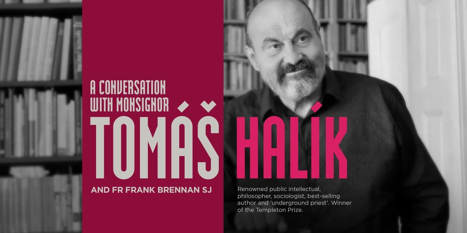 MELBOURNE Helder Camara Lecture: A conversation with Tomas Halik