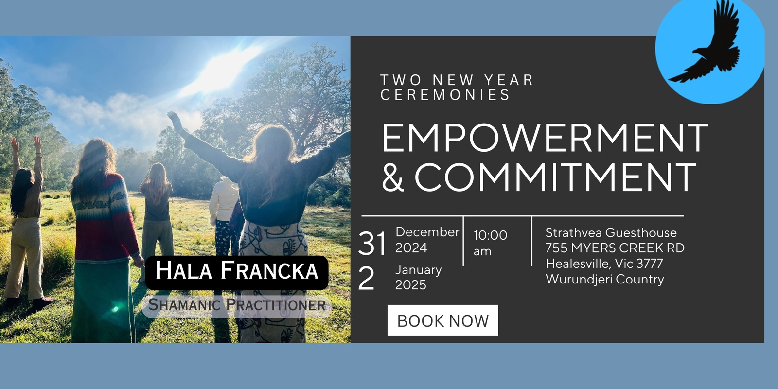 Banner image for 2 New Year Ceremonies - Empowerment 31 Dec & Commitment 2 Jan