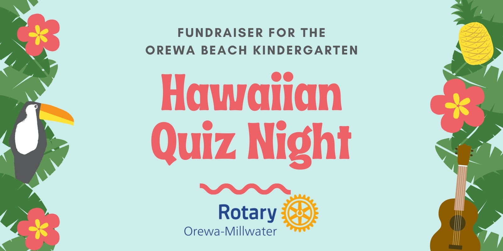 Banner image for [CANCELLED] Hawaiian Quiz Night - Fundraiser for Orewa Kindy