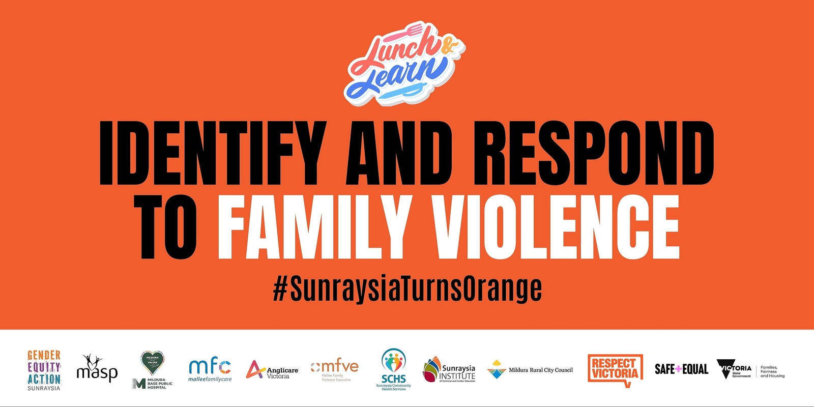 Banner image for Identify and Respond to Family Violence - Lunch and Learn