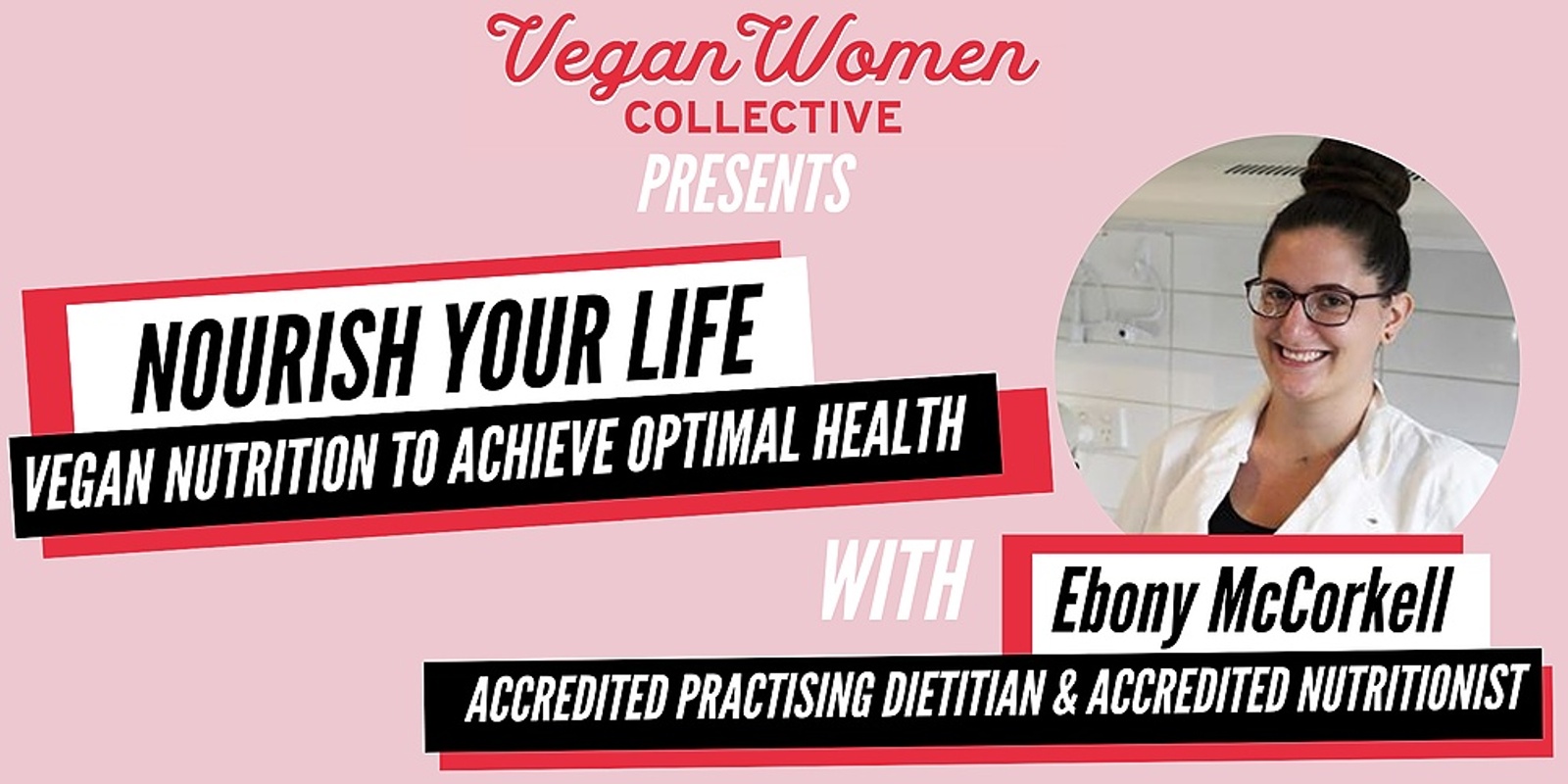 Banner image for Nourish your life: Vegan Nutrition to achieve optimal health