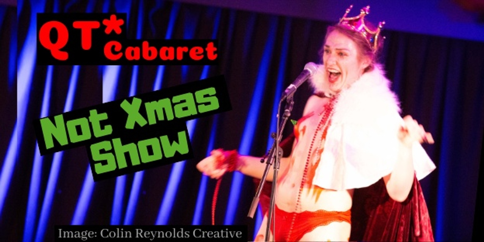 Banner image for QT* Not Xmas Show