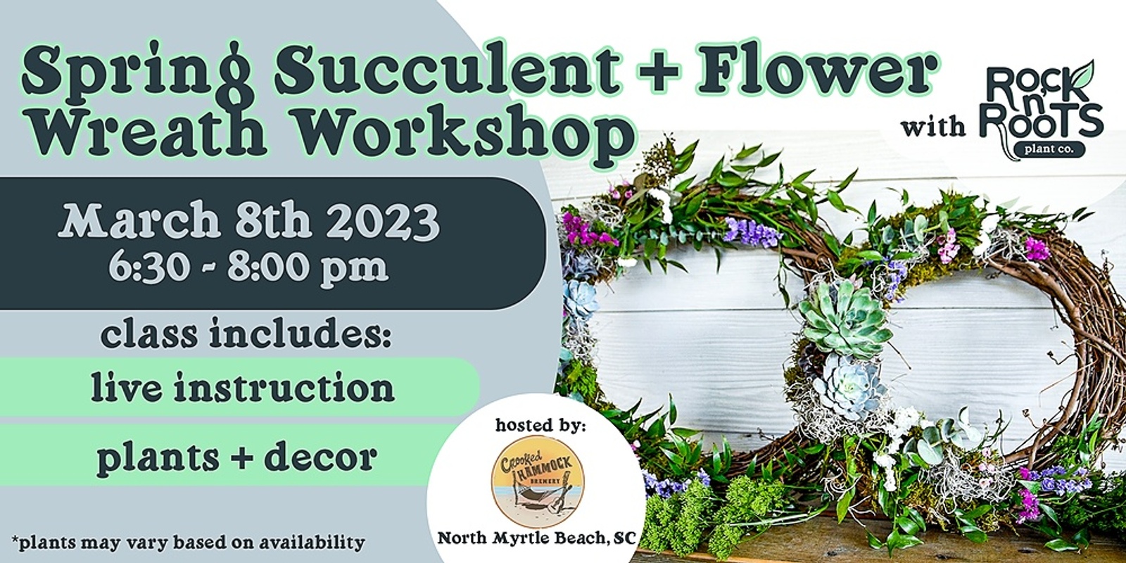 Banner image for Spring Succulent + Flower Wreath Workshop at Crooked Hammock Brewery (North Myrtle Beach, SC)
