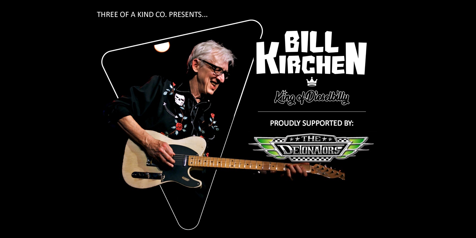Banner image for Bill Kirchen “King of Diselbilly”  with “Australia’s High Priests of Roots Rock n Roll”  The Detonators