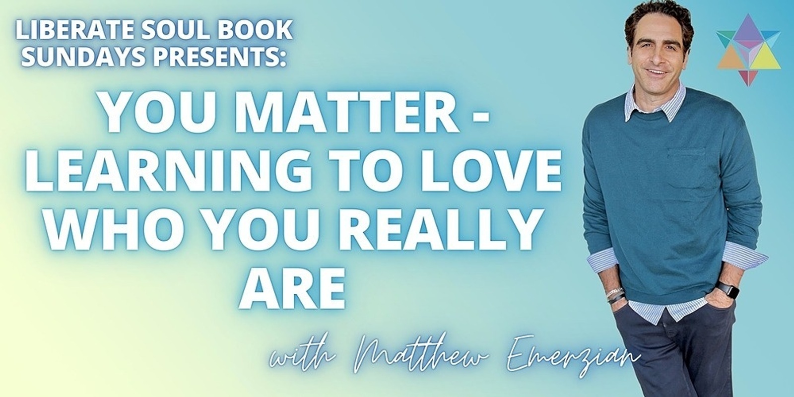 Banner image for SOUL BOOK SUNDAYS | You Matter - Learning to Love Who You Really Are