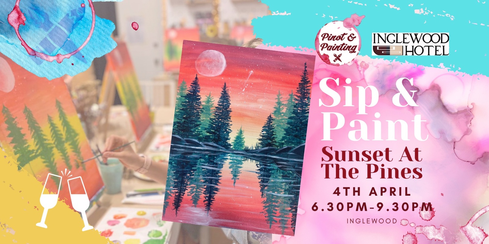 Banner image for Sunset at the Pines  - Sip & Paint @ The Inglewood Hotel