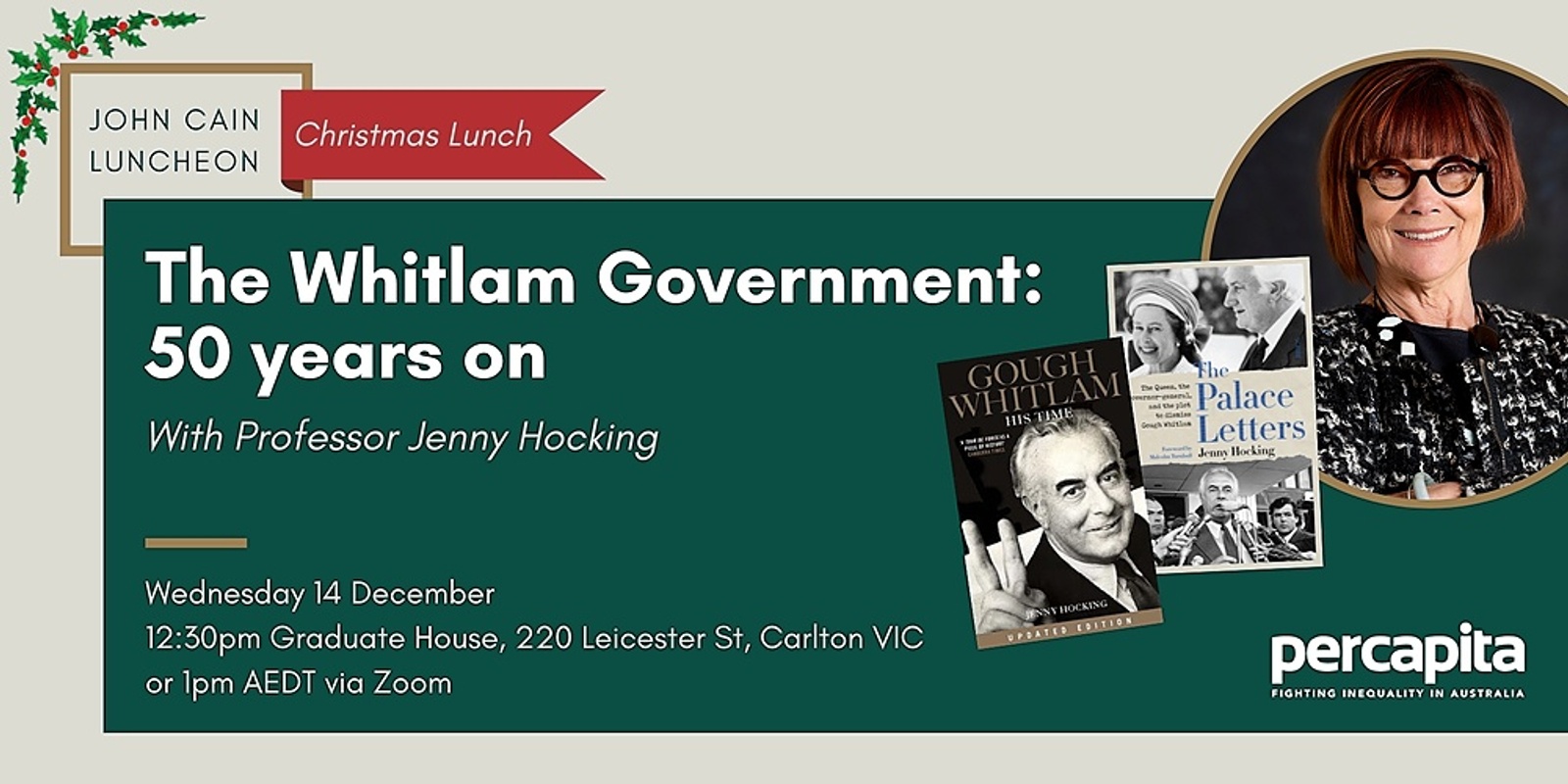 Banner image for John Cain Luncheon (December): The Whitlam Government - 50 years on, with Professor Jenny Hocking