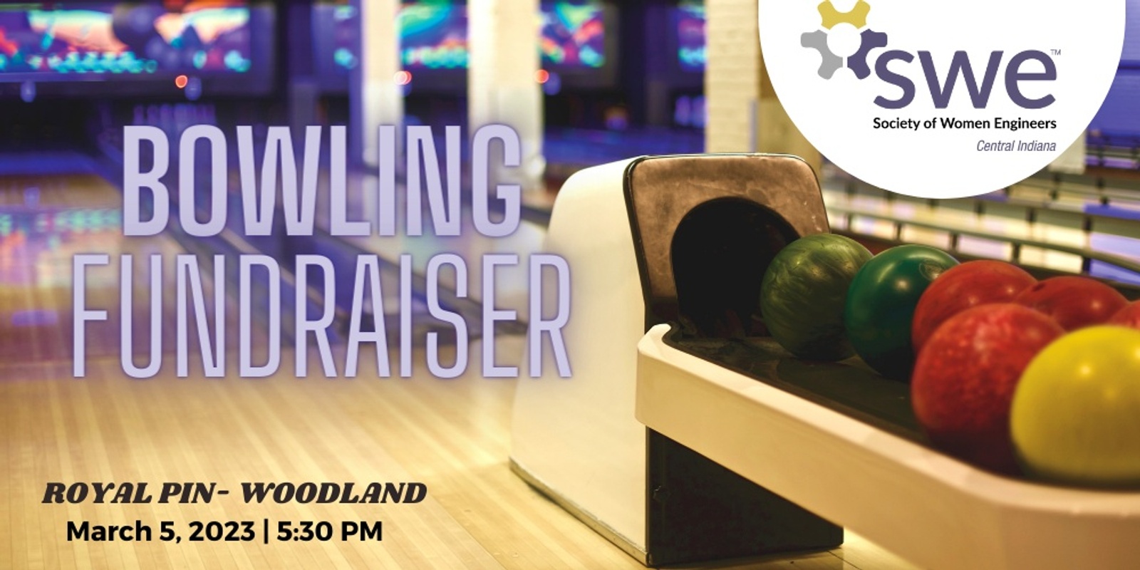 Banner image for SWE-CI's Annual Bowling Fundraiser