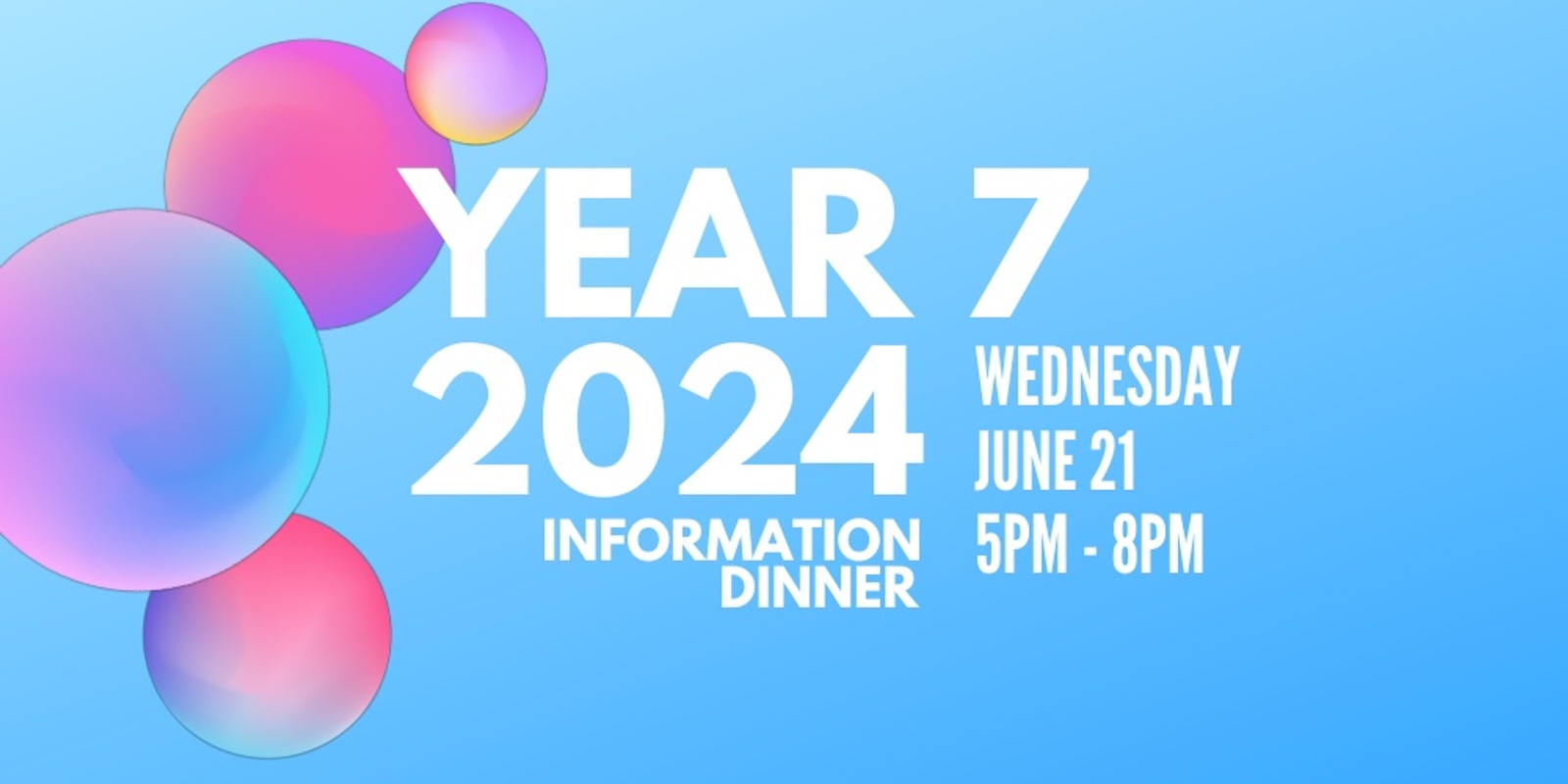 Banner image for YEAR 7 INFORMATION DINNER