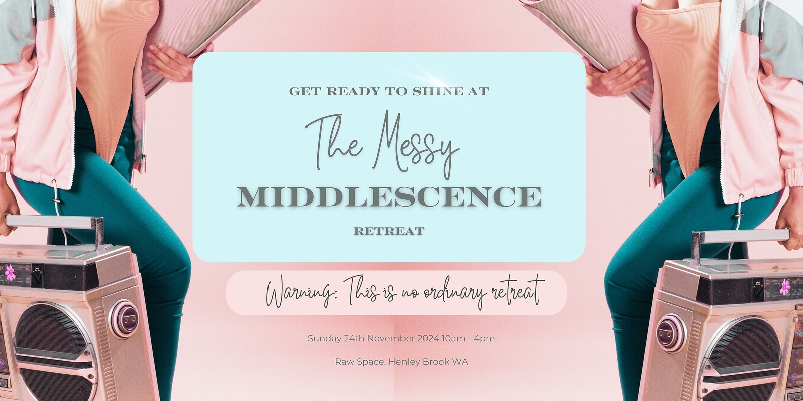 Banner image for The Messy Middlescence Retreat