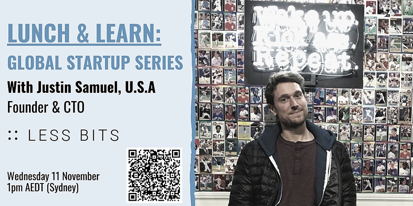 Banner image for TSL Lunch & Learn: Global Startup Series - Justin Samuel, CTO & Founder, Less Bits - Seattle, USA