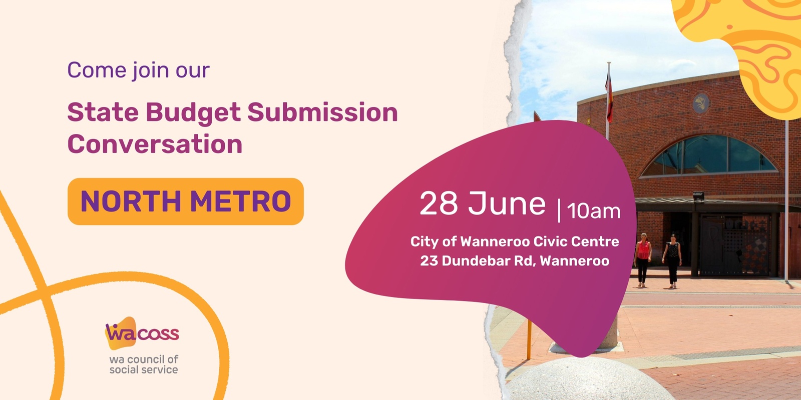 Banner image for North Metro Conversation – WACOSS State Budget Submission  