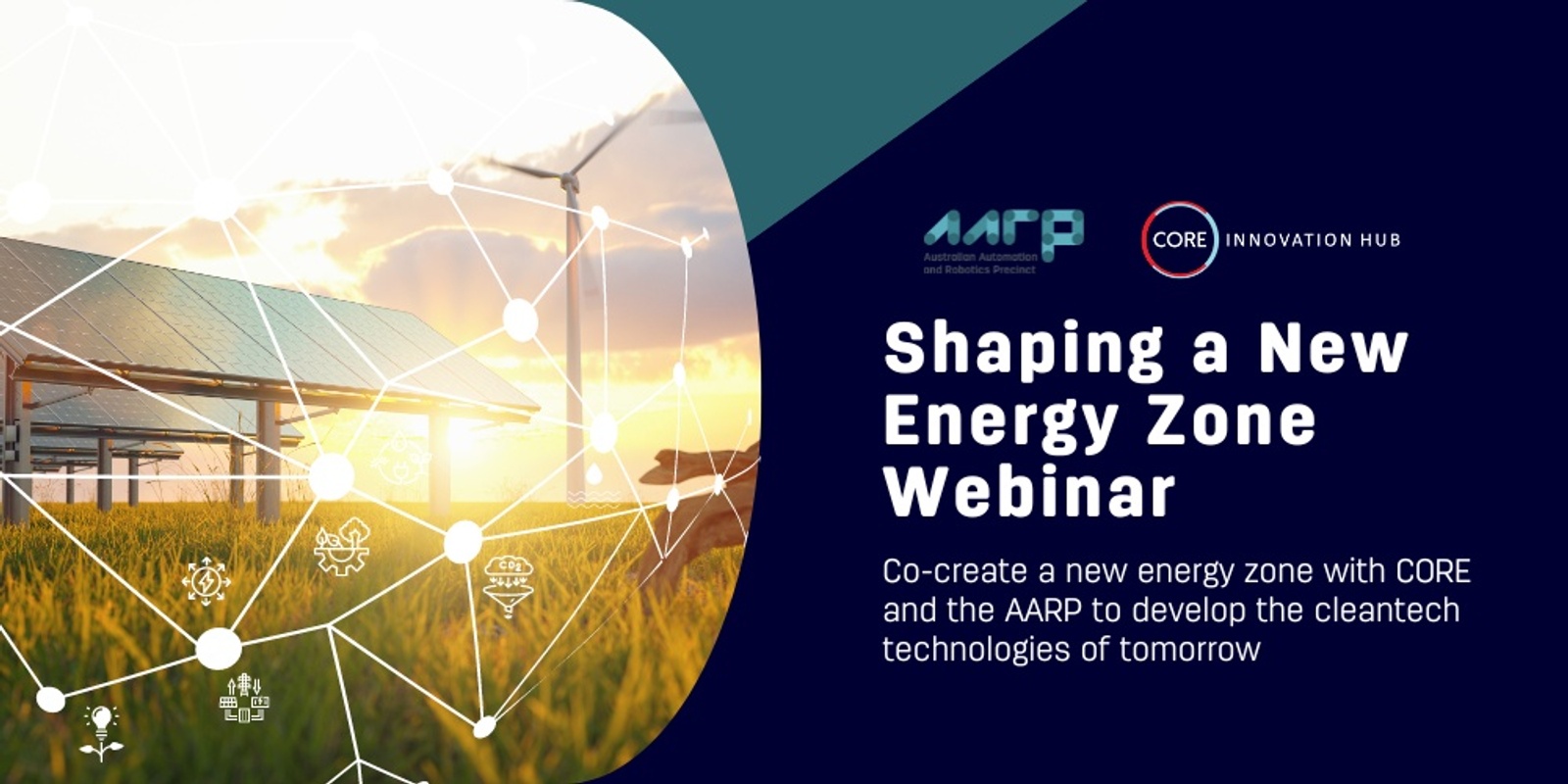 Banner image for Shaping the New Energy Zone with CORE & AARP - Webinar