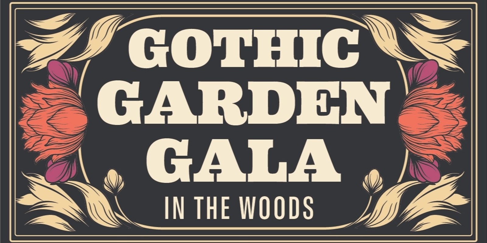 Banner image for Gothic Garden Gala