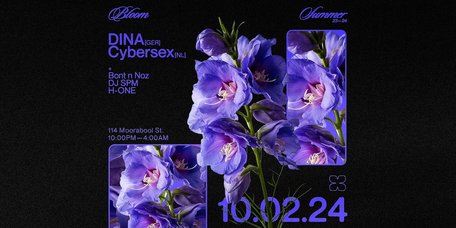 Banner image for Bloom ▬ DINA [GER] & Cybersex [NL]