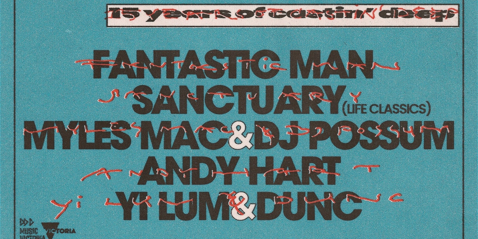 Banner image for MDC 15 Years w/ Fantastic Man, Sanctuary, Myles Mac & DJ Possum + more