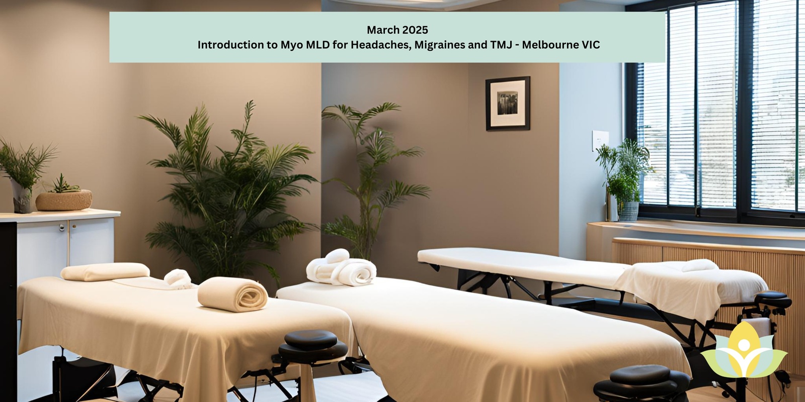 Banner image for March 2025 - Introduction to Myofunctional Manual Lymphatic Drainage for Headaches, Migraines and TMJ. Melbourne VIC