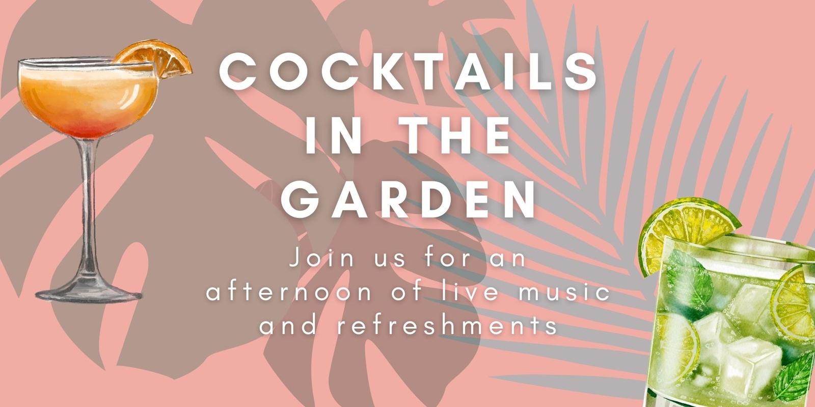 Banner image for Cocktails in the Garden