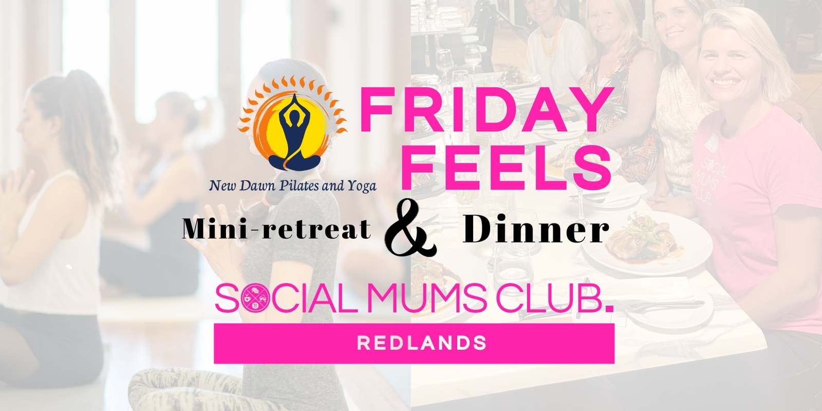 Banner image for Friday Feels & Dinner with the Mums 