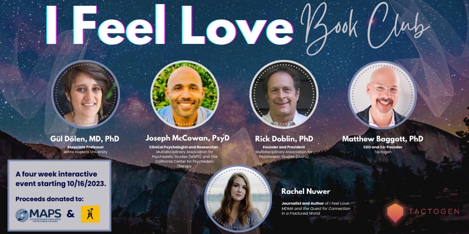 Banner image for I Feel Love: An Interactive Book Club with Rachel Nuwer, Rick Doblin, Gul Dolen, Joseph McCowan and Matthew Baggott