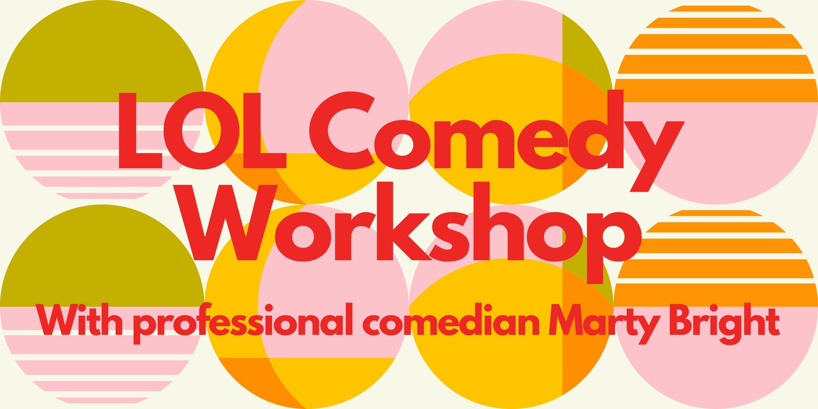 Banner image for LOL Summer Holidays Comedy Workshops 