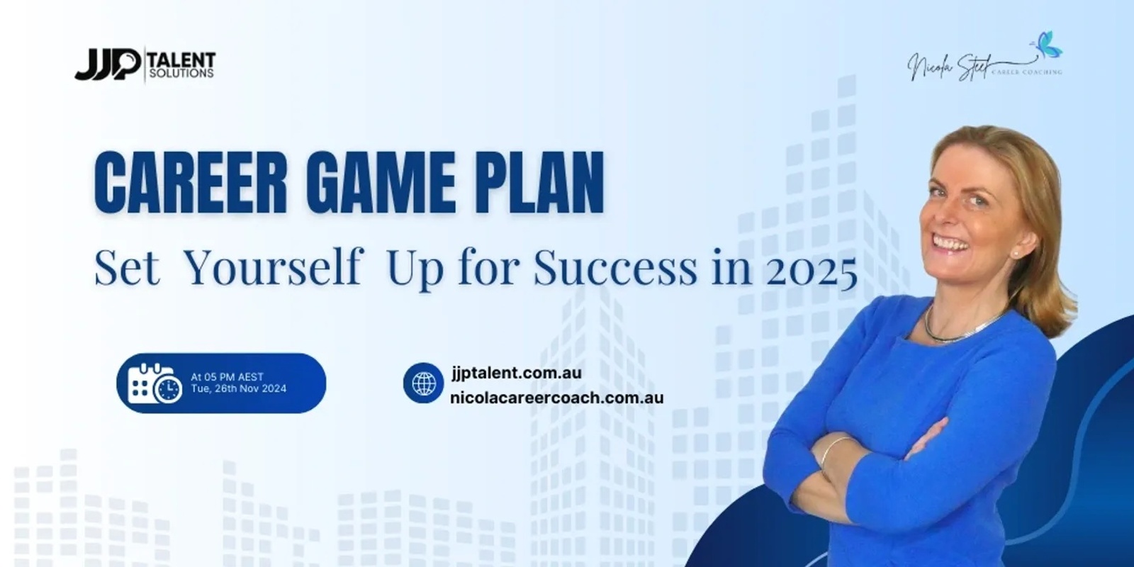 Banner image for Career Game Plan - Set Yourself Up for Success in 2025