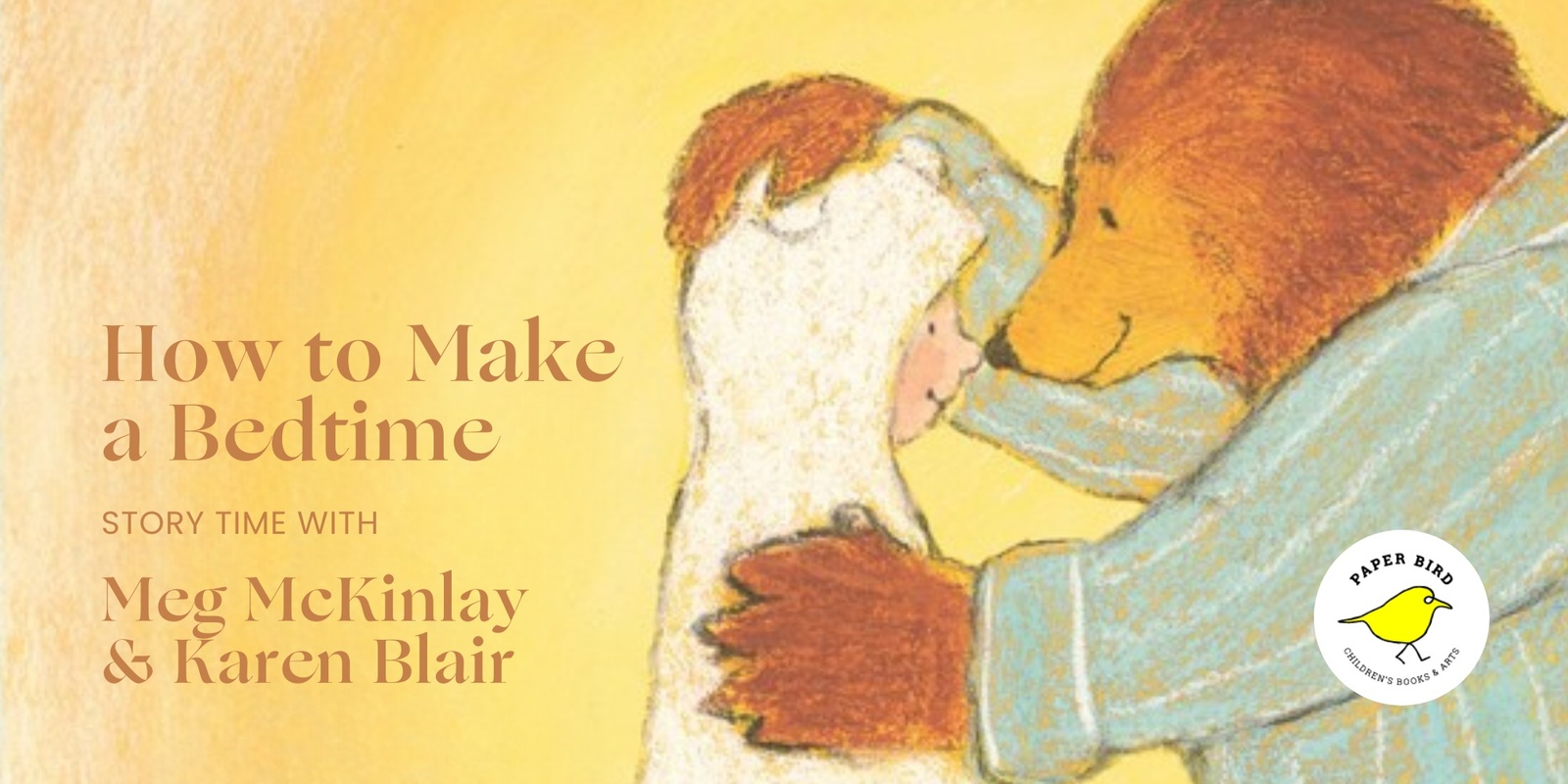 Banner image for How to Make a Bedtime: Story Time with Meg McKinlay and Karen Blair