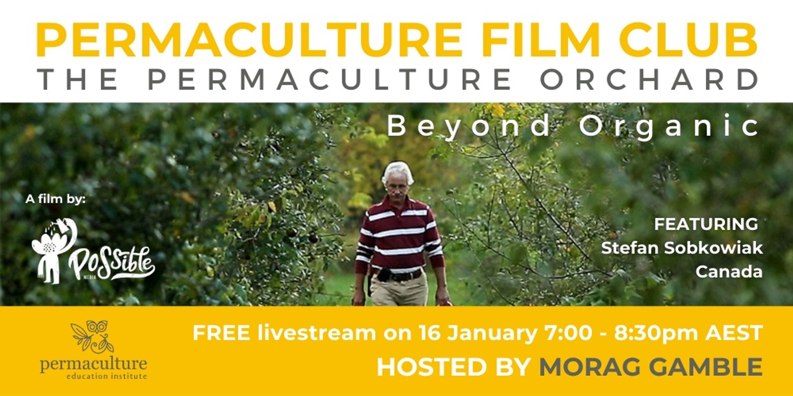 Banner image for MORAG'S PERMACULTURE FILM CLUB: The Permaculture Orchard: Beyond Organic