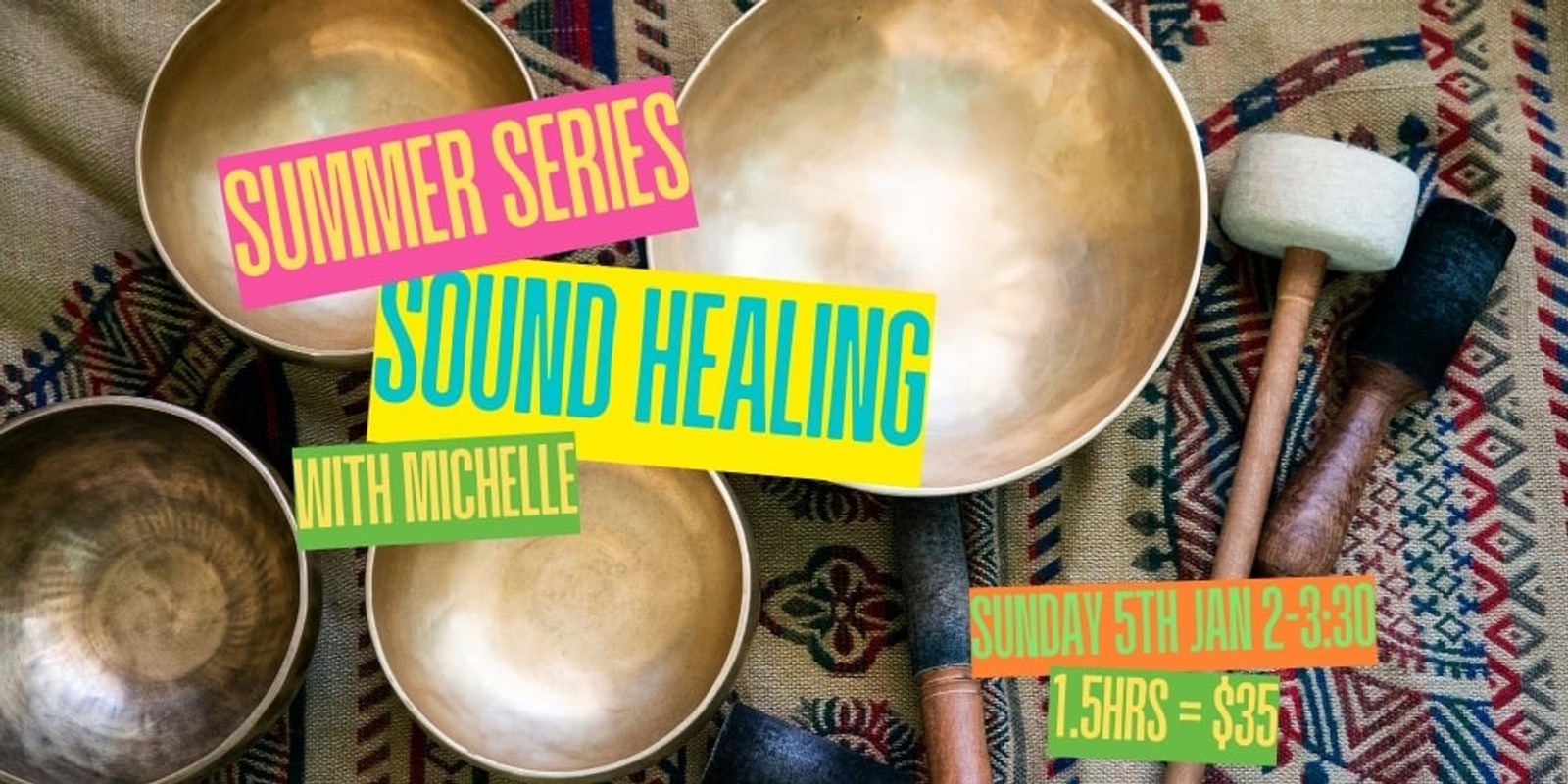 Banner image for Summer Series - Sound Healing Immersion