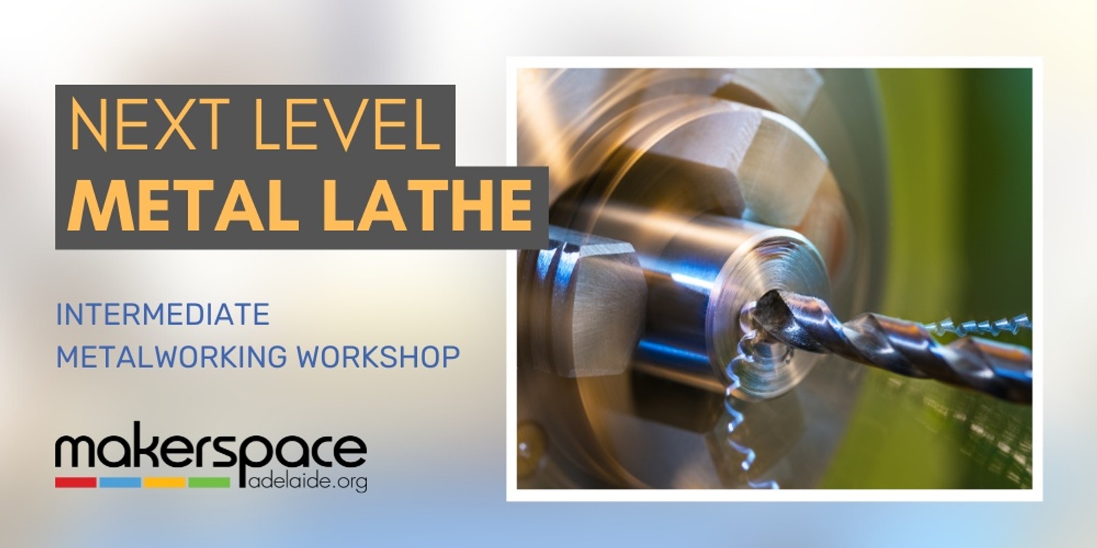 Banner image for Next Level Metal Lathe
