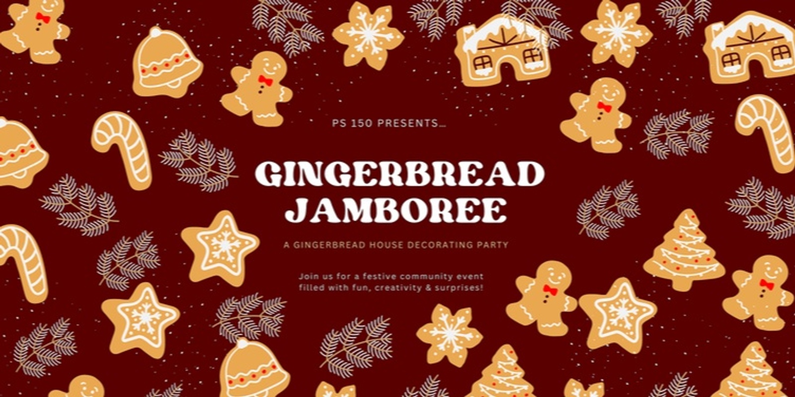 Banner image for PS 150 Gingerbread Jamboree (Gingerbread House Decorating Party)