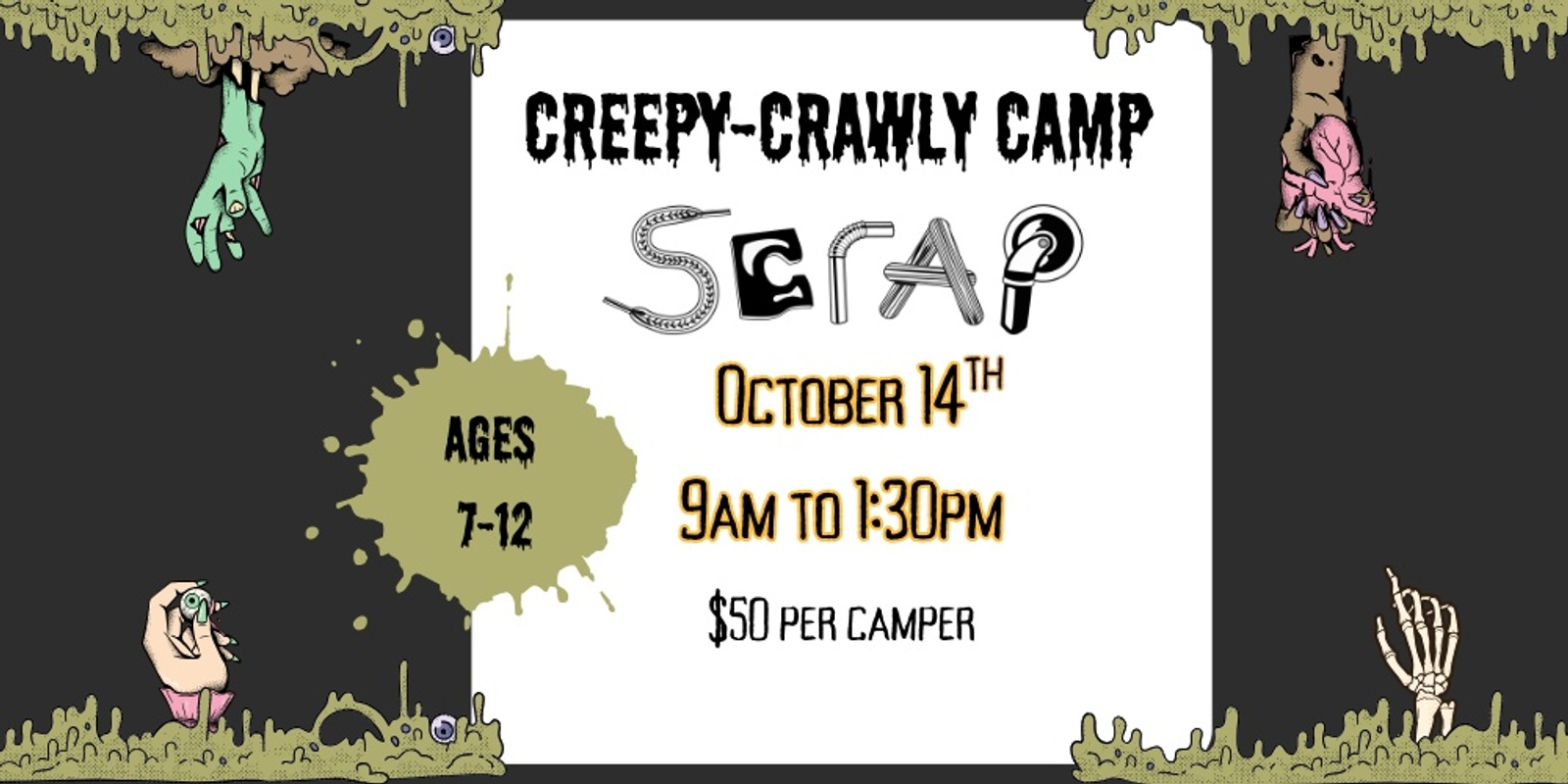 Banner image for October 14th - Creepy-Crawly Camp Scrap