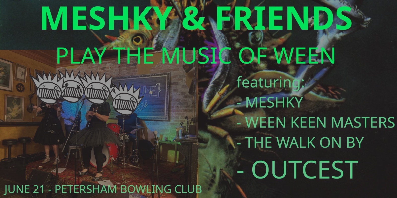 Banner image for Meshky & Friends Play Ween