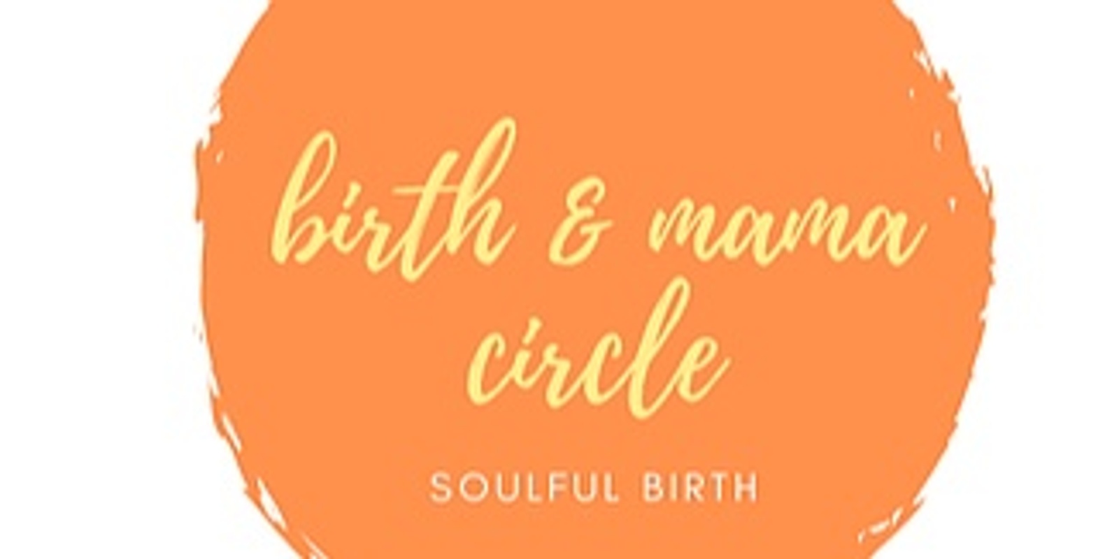 Banner image for Birth & Mama Circle