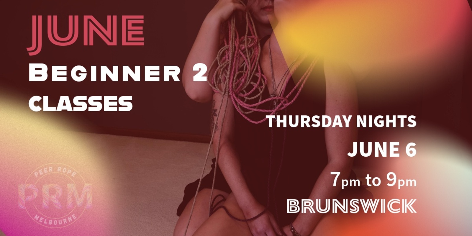 Banner image for June Beginner 2 Rope classes - Peer Rope Melbourne