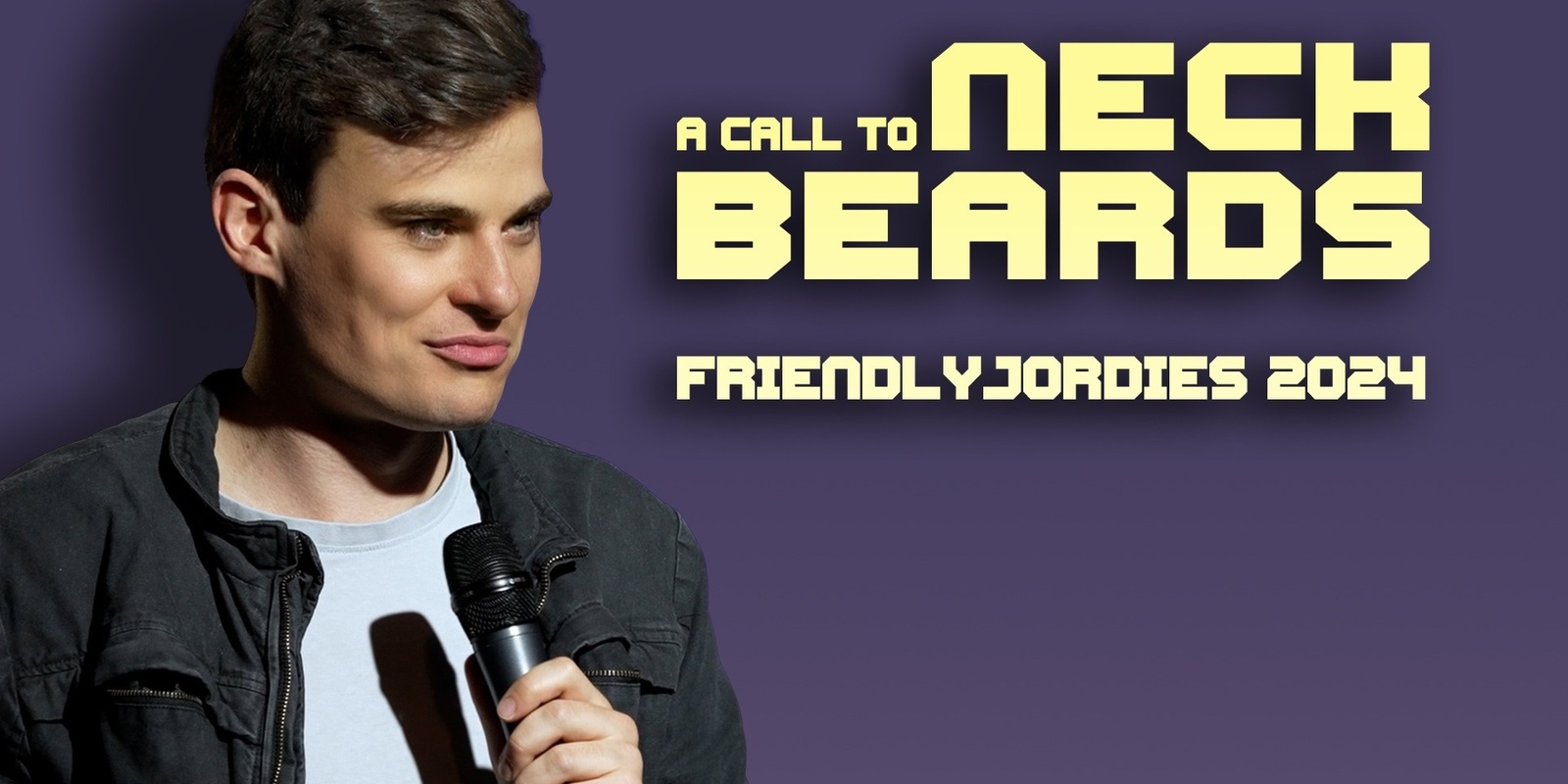 Banner image for Wollongong - Friendlyjordies Presents: A Call to Neck Beards