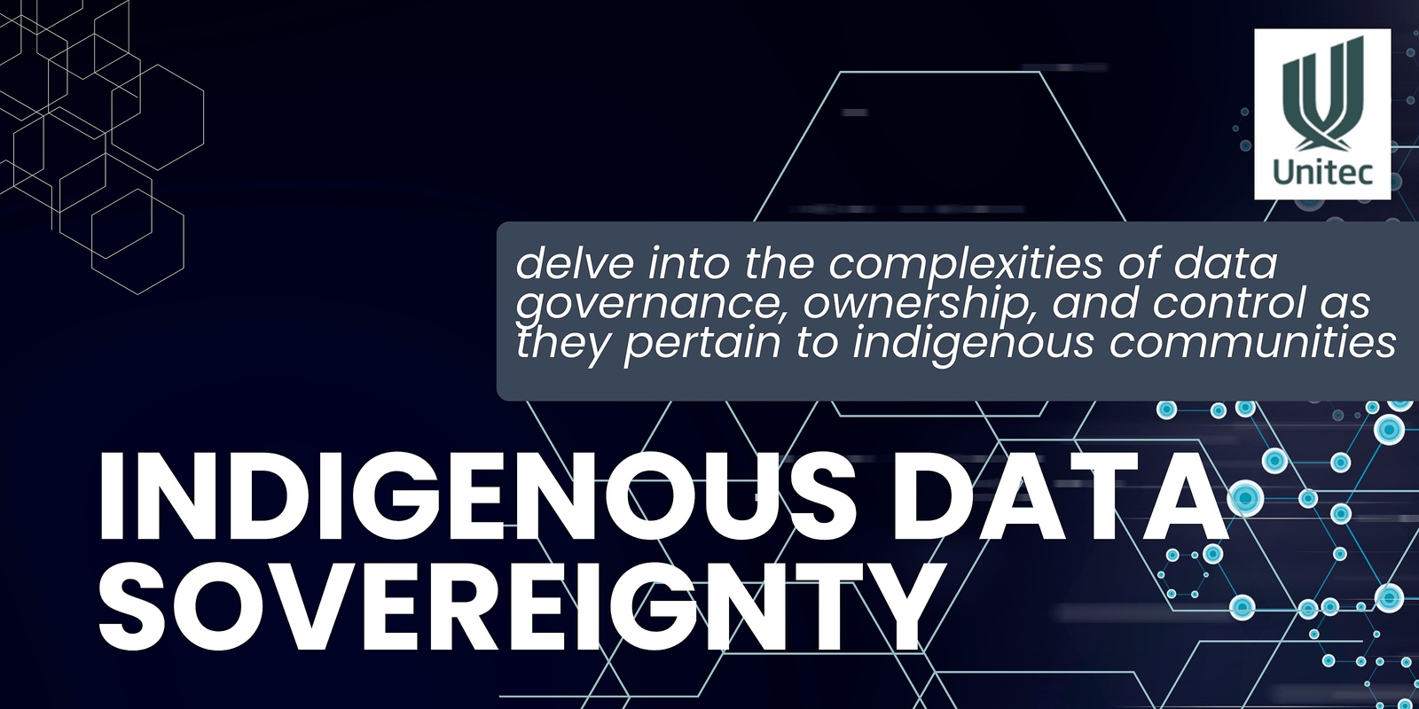 Banner image for Unitec Presents - Indigenous Data Sovereignty as part of Techweek 24