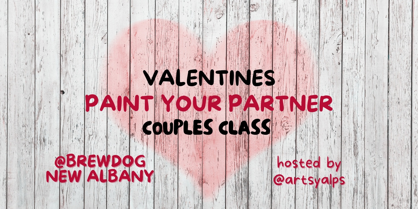 Banner image for Valentine's Paint Your Partner Date or BFF Night