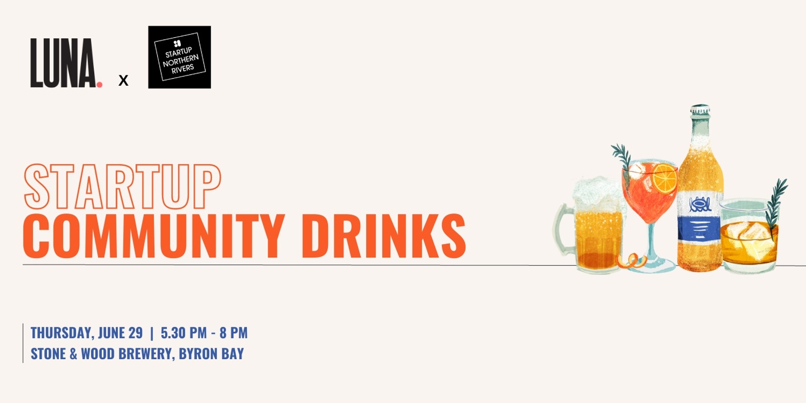 Banner image for Startup Community Drinks with LUNA x StartUp Northern Rivers