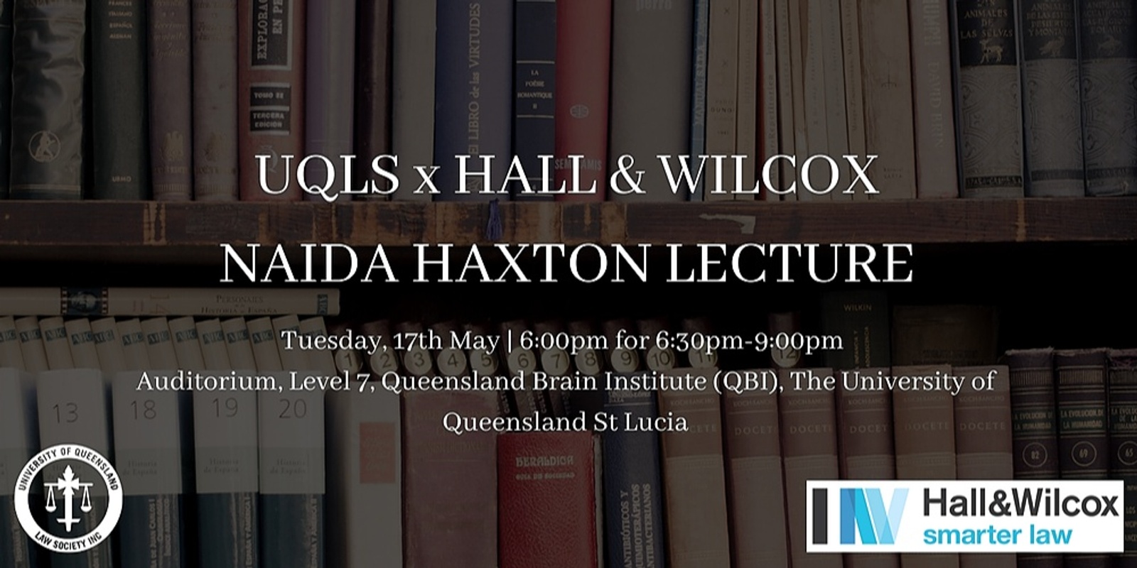 Banner image for UQLS x Hall & Wilcox Naida Haxton Lecture 