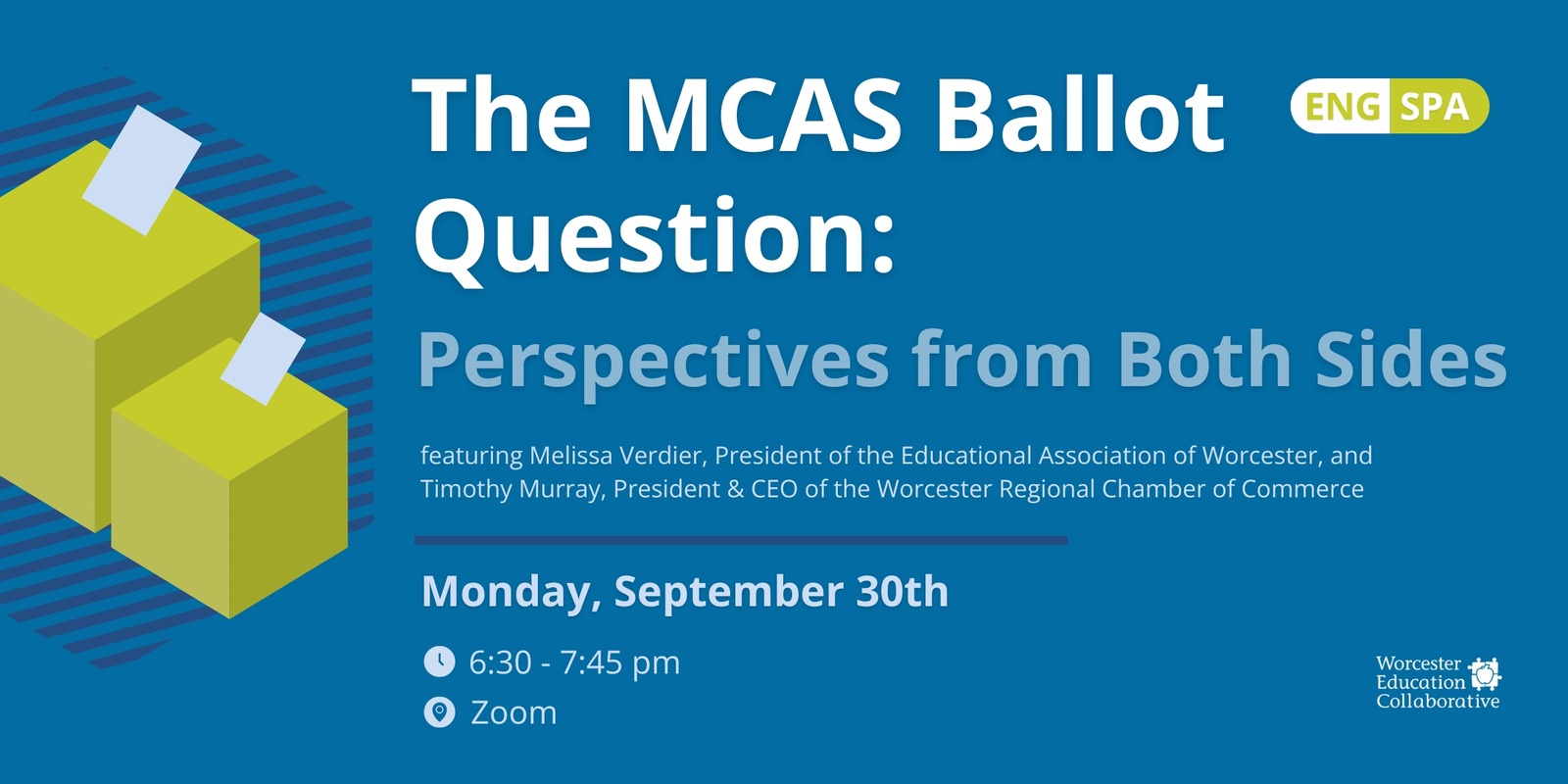 Banner image for The MCAS Ballot Question: Perspectives from Both Sides (English/Español)