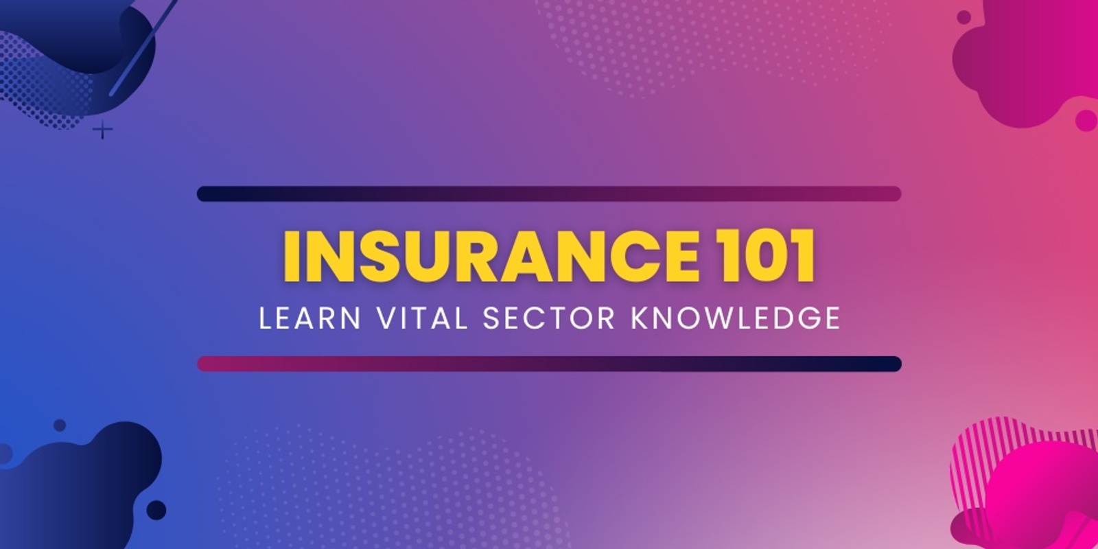 Banner image for Insurance 101 | Conference and Gala Dinner 