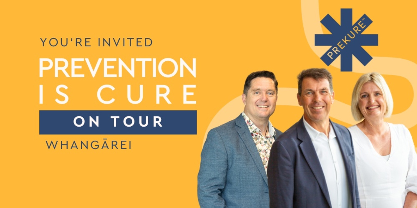 Banner image for Prevention is Cure Tour: Whangārei