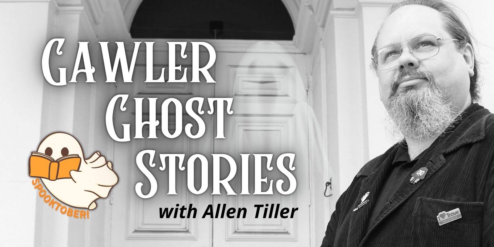 Banner image for Gawler Ghost Stories with Allen Tiller