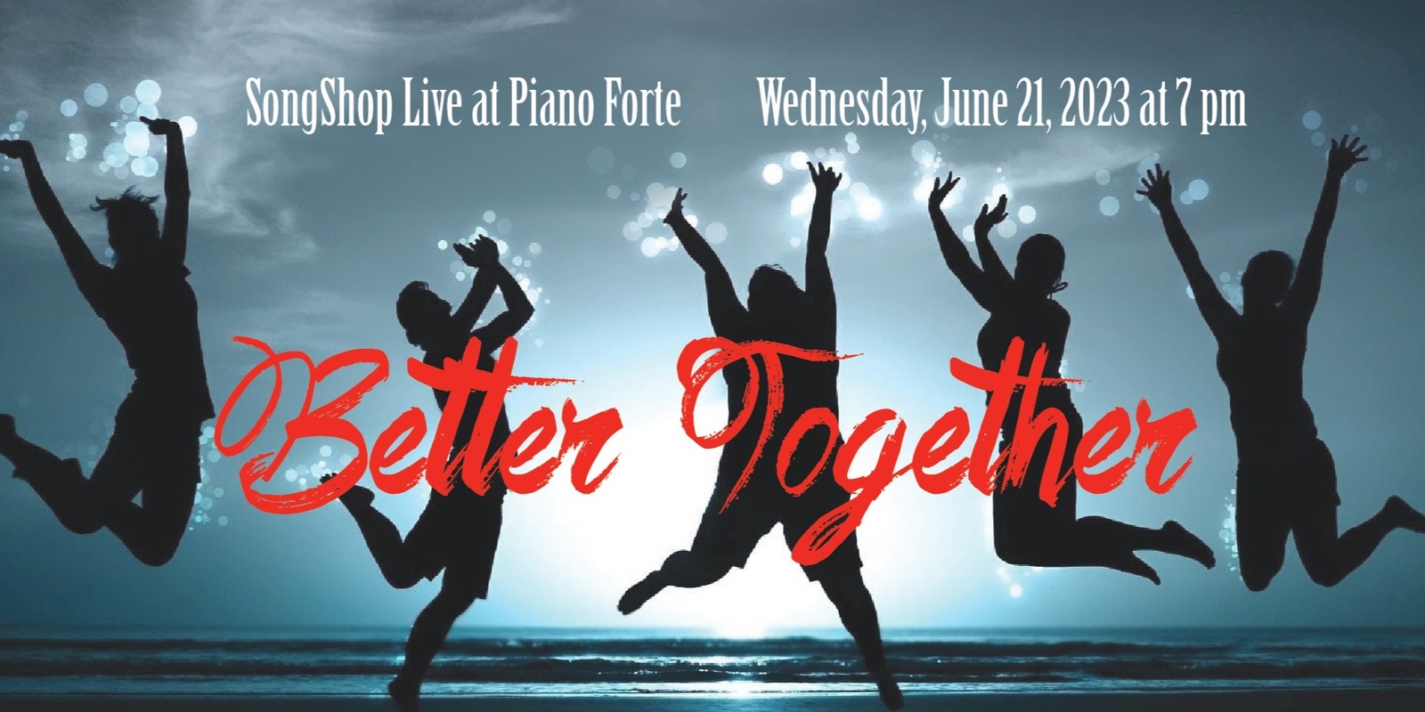 Banner image for SongShop Live presents “Better Together”