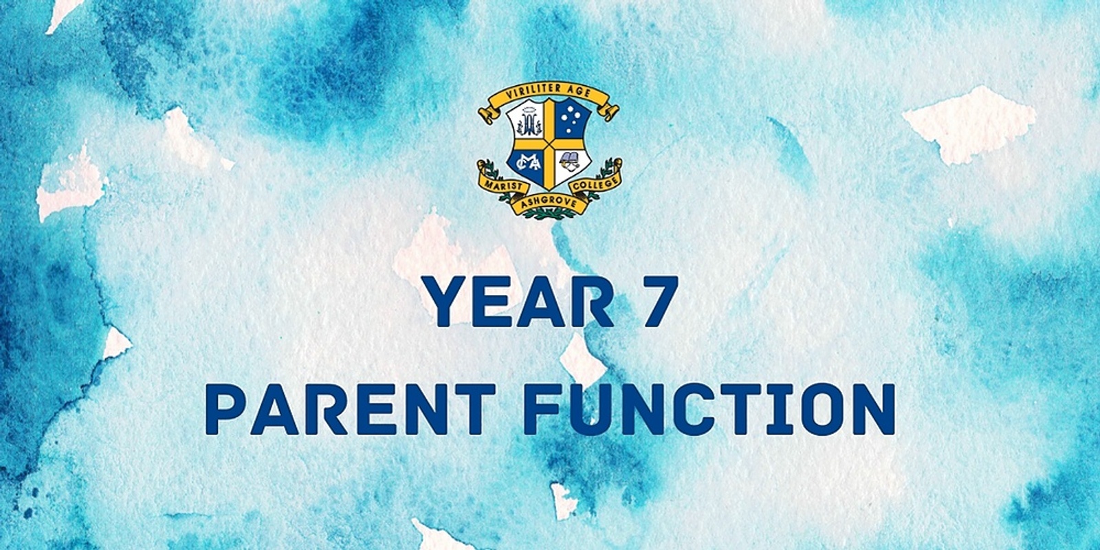 Banner image for 2022 Year 7 Parent Function 