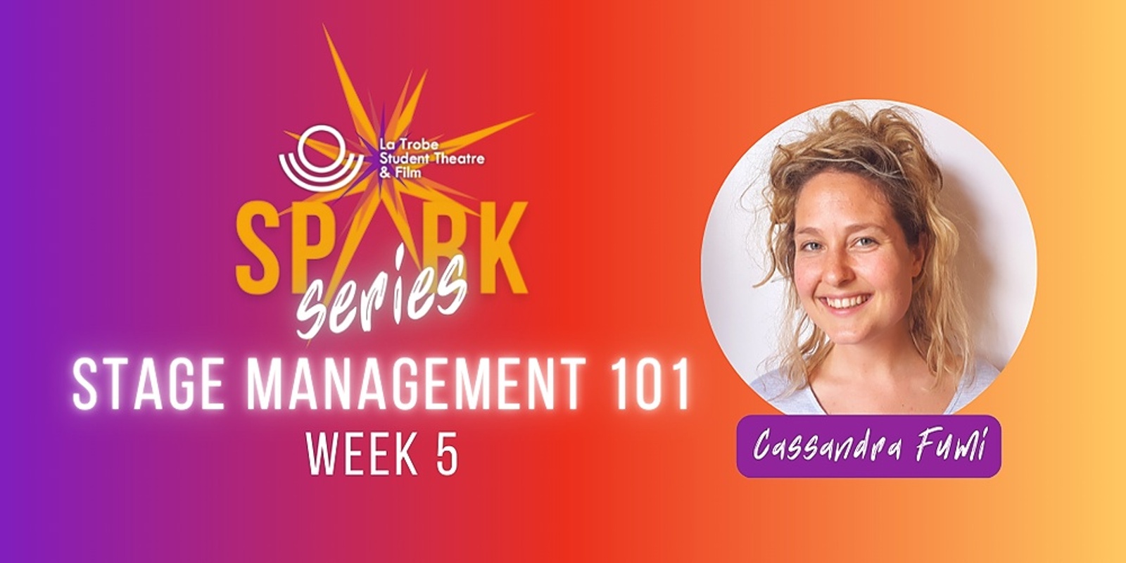 Banner image for STF Spark Series: Stage Management 101 with Cassandra Fumi