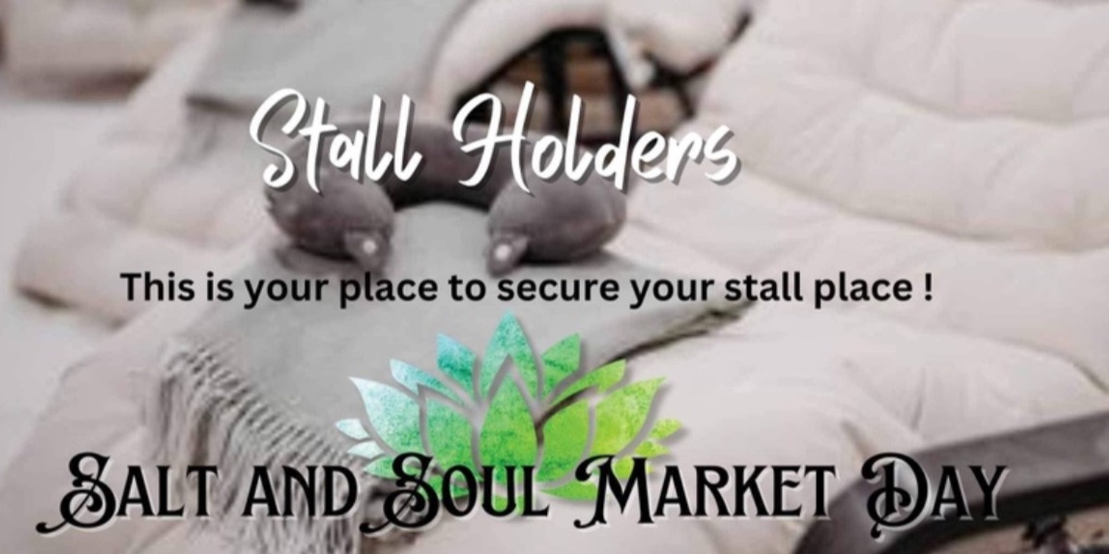 Banner image for Xmas Salt and soul Market day 